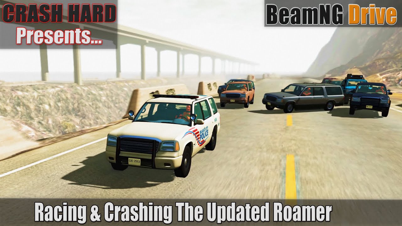 Beamng Drive - Racing & Crashing The Updated Roamer