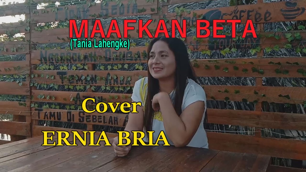 MAAFKAN BETA (Jawaban Kejujuran)Cover-ERNIA BRIA-Studio DONBERS MALAKA Chanel (SDM)-TV Malaka