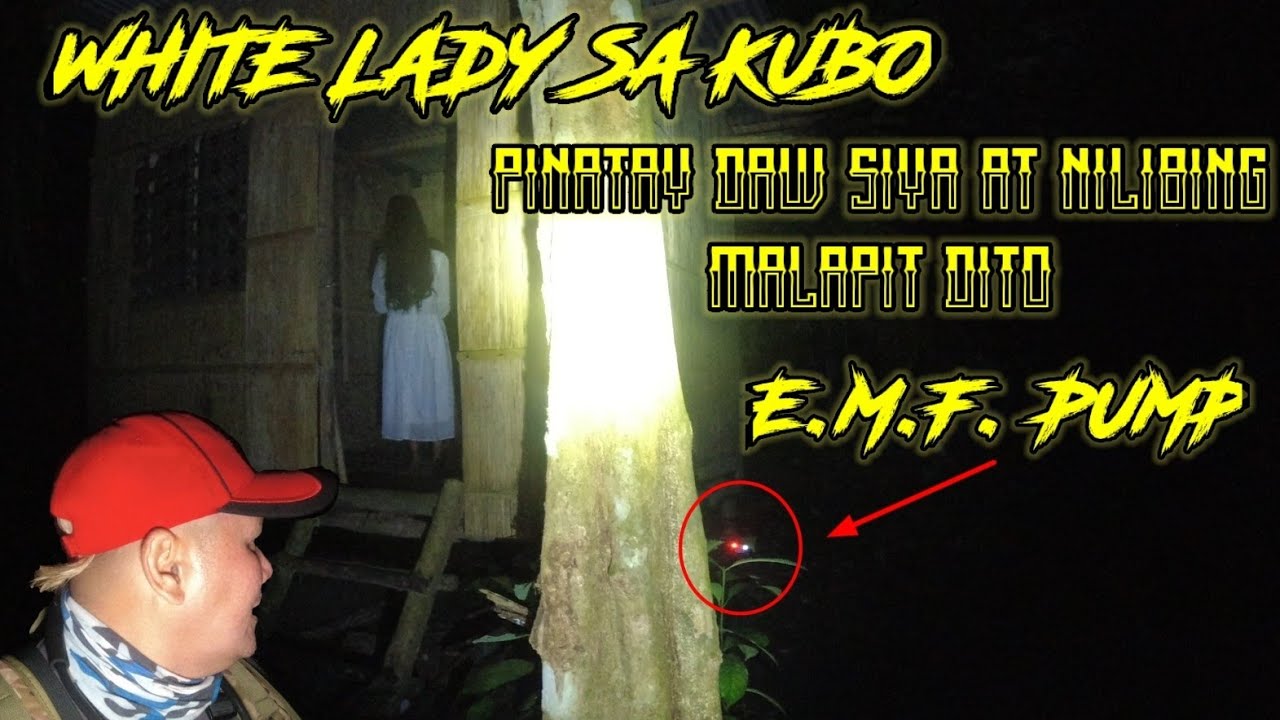WHITE LADY SA KUBO, PINATAY DAW SYA AT NILIBING DITO | Kuya Red Ghost Adventures