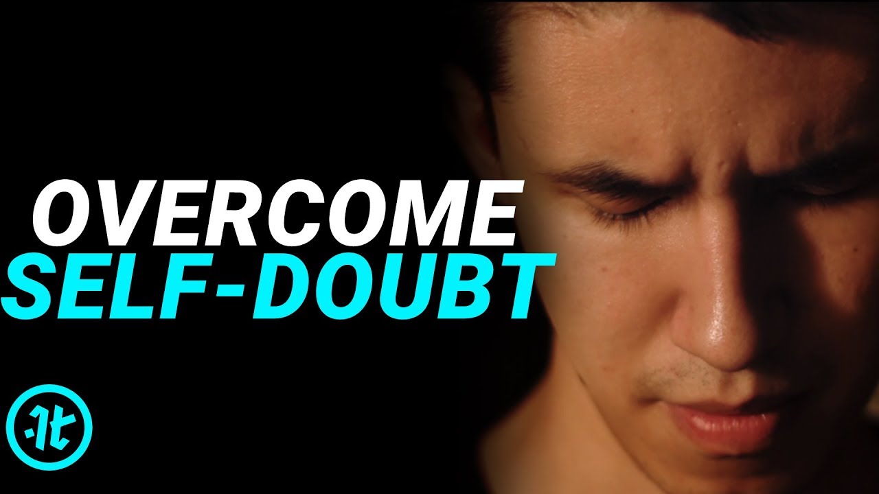 Watch This If You Struggle With Self Doubt