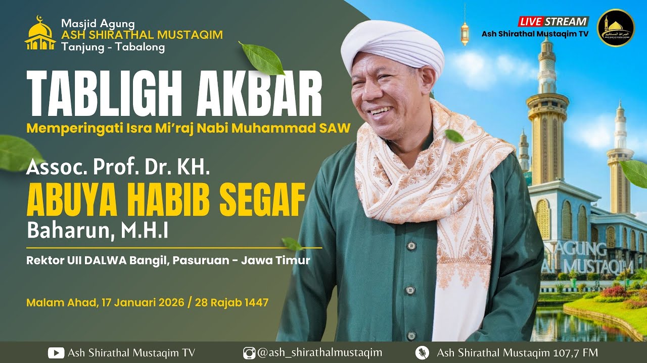 [LIVE] PERINGATAN ISRA' MI'RAJ Bersama Assoc. Prof. Dr. KH Abuya Habib Seggaf Baharun, M.H.I