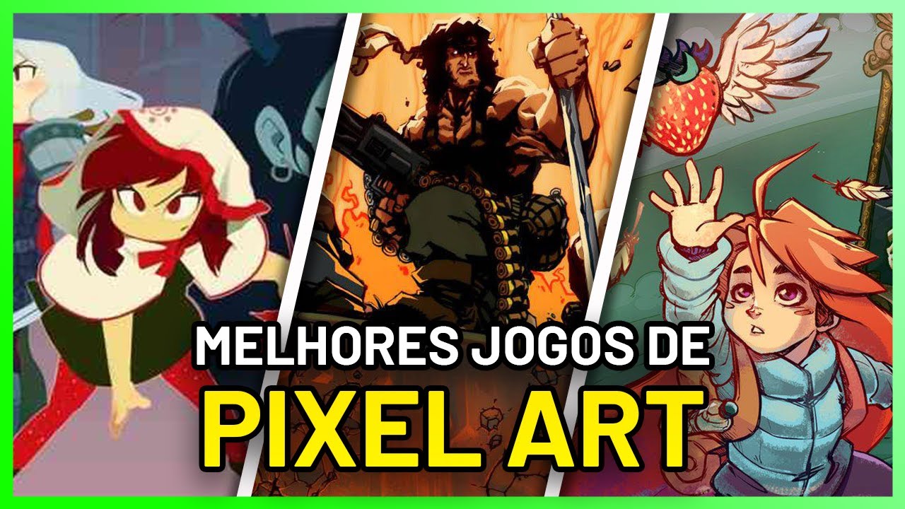 OS MELHORES JOGOS DE PIXEL ART