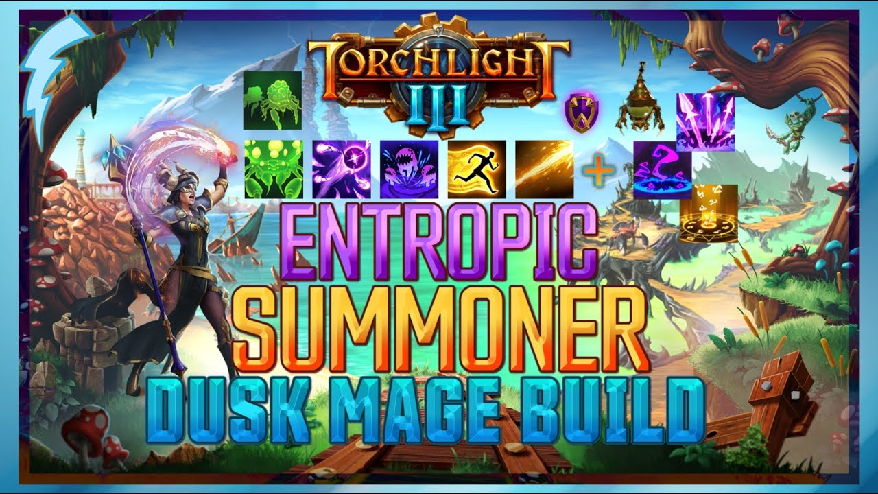 Torchlight 3 Early Access - Entropic Summoner Dusk Mage Build [lvl 30 base + 60 theory]