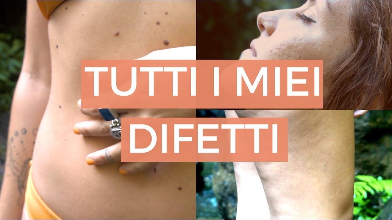 TUTTI I MIEI DIFETTI!