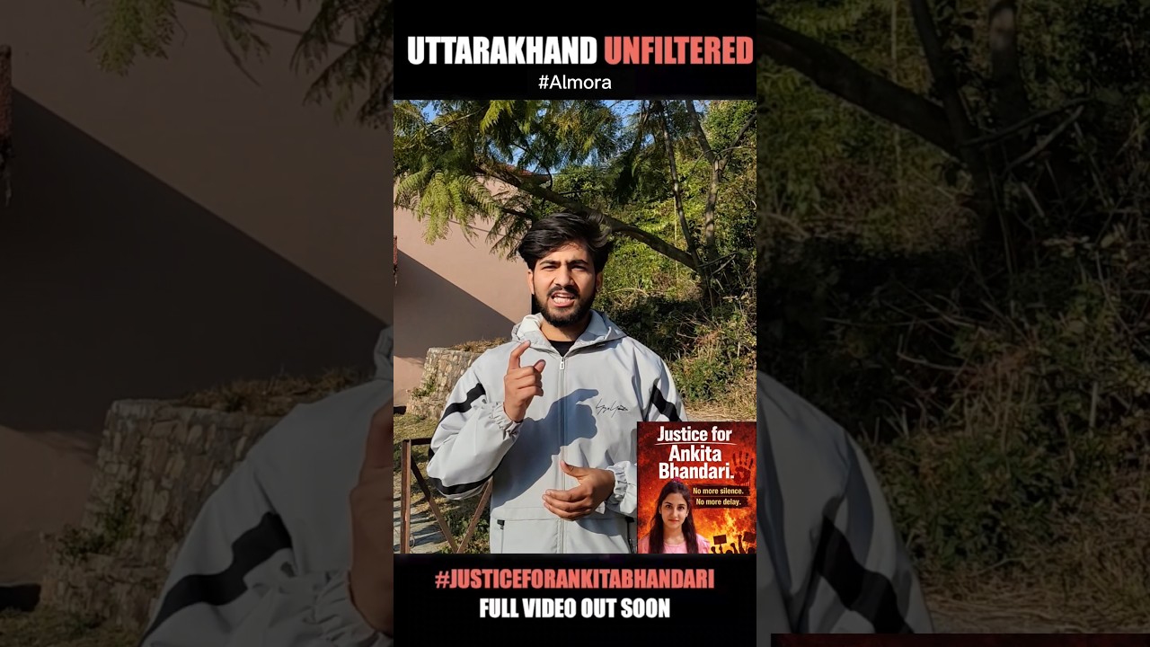 Justice for Ankita: Almora ki Pukar! 🏔️🔥| 