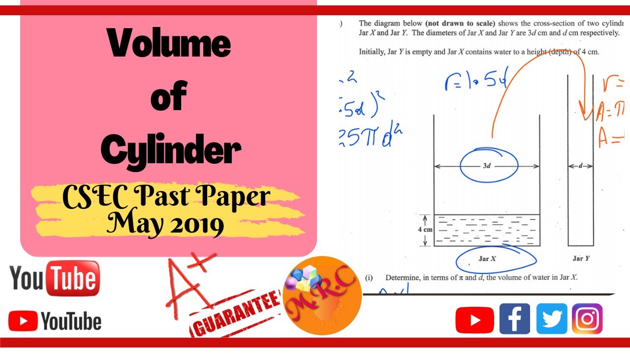 Volume of Cylinder - CSEC PAST PAPER - May 2019