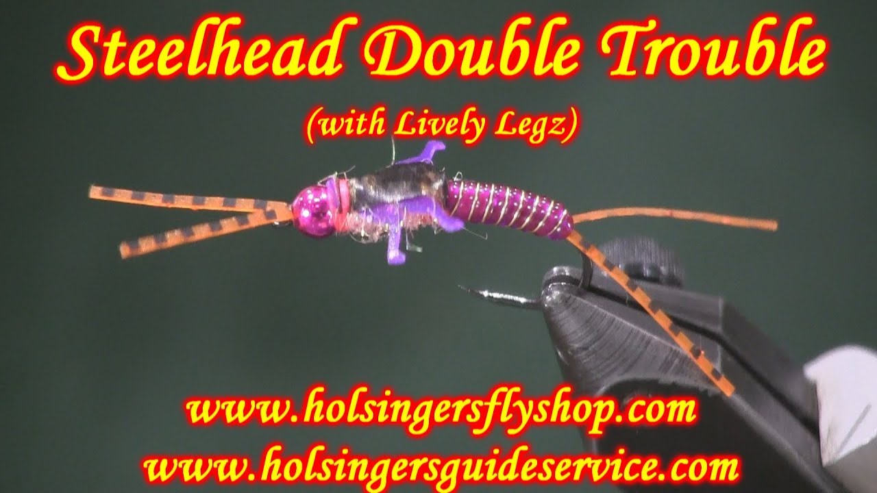 Steelhead Double Trouble, Holsinger's Fly Shop