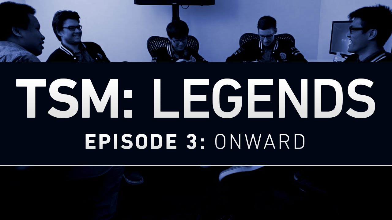 TSM: LEGENDS - Episode 3 - Onward