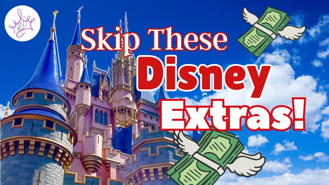 10 Disney World Extras That Aren’t Worth Your Money