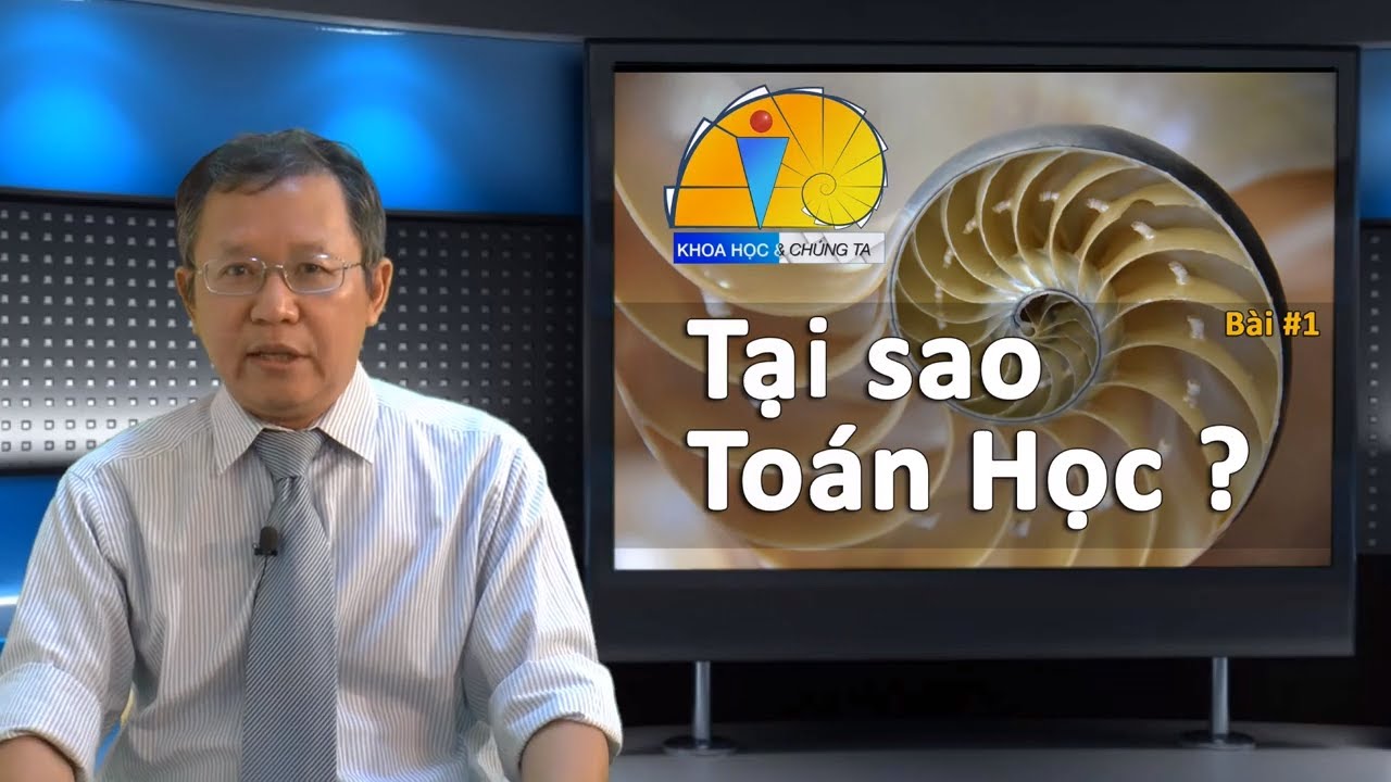 Nhà giáo Phạm Minh Hoàng: Tại sao cần Toán học ?