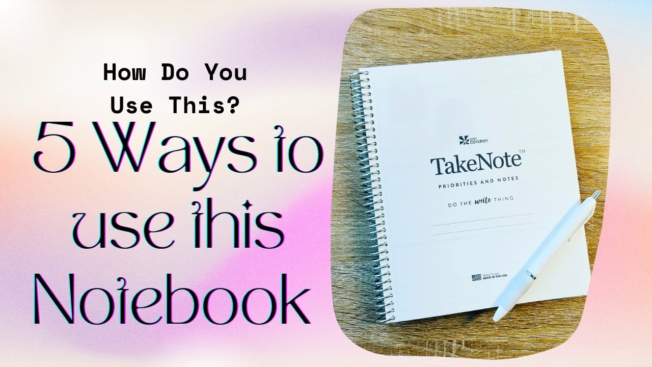 5 Ways To Use the Priorities and Notes Notebook from Erin Condren
