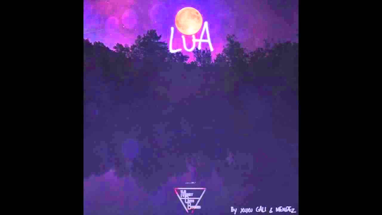 Xuxu Bower X CaliJohn X Mendez - Lua (Prod Anjo )