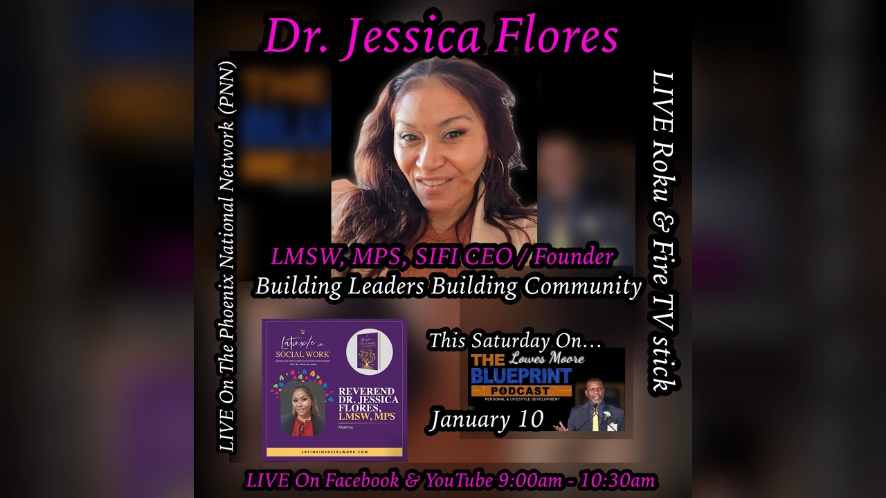 Blueprint Podcast conversation Rev Dr. Jessica Flores LMSW MPS SIFI CEO Founder Join Us