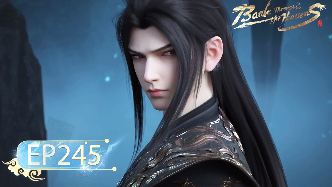 🌟ENG SUB | Battle Through the Heavens EP 245 | Yuewen Animation