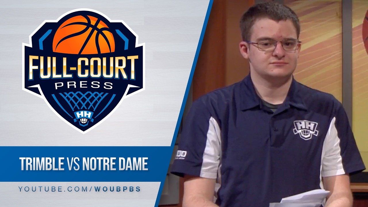 Full Court Press: Trimble @ Notre Dame