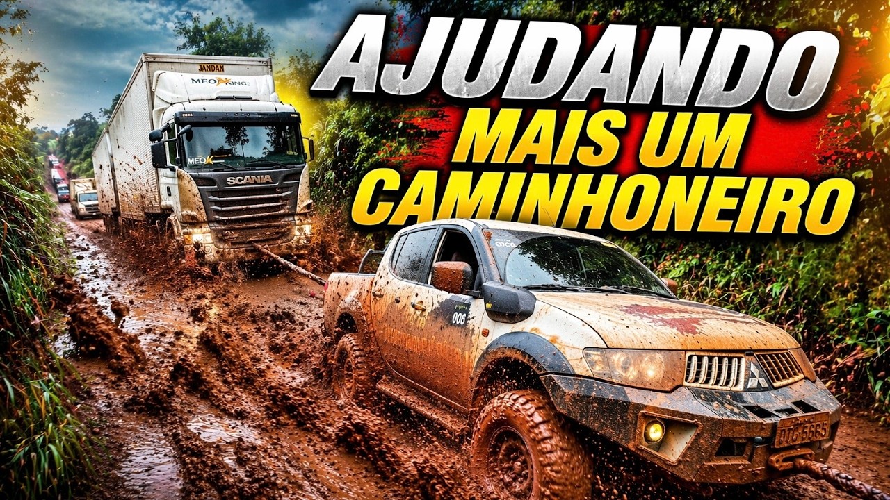 AJUDANDO MAIS UM CAMINHONEIRO A SAIR DO ATOLEIRO