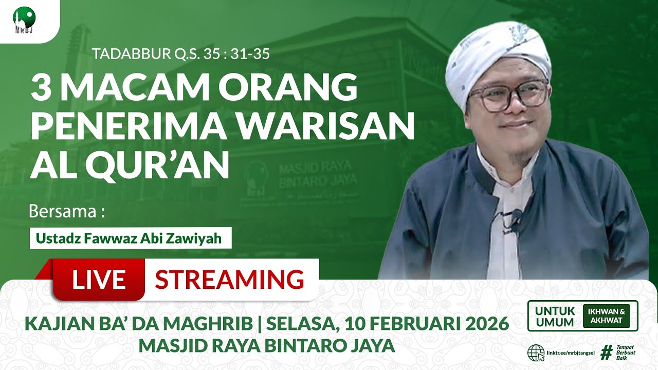 🔴[LIVE] 3 Macam Orang Penerima Warisan Al Qur'an | USTADZ FAWWAZ ABI ZAWIYAH | MRBJ
