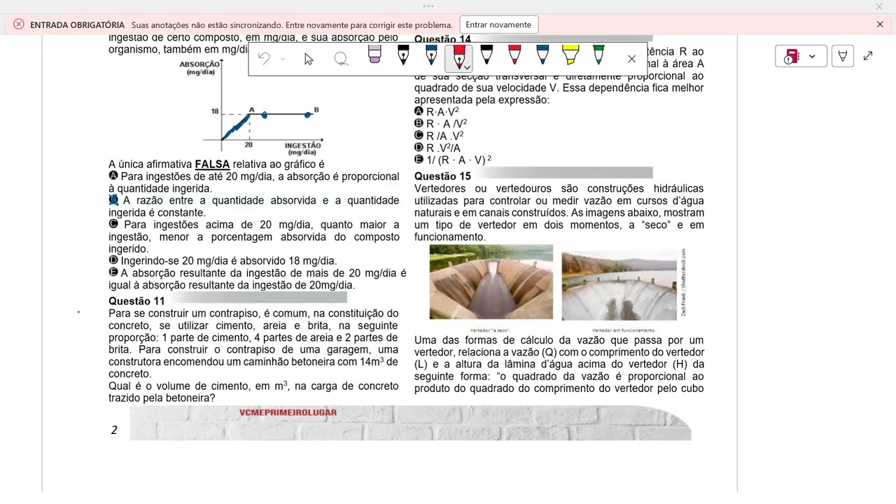 Q11 Para se construir um contrapiso, é comum, na constituição doconcreto, se utilizar cimento, arei