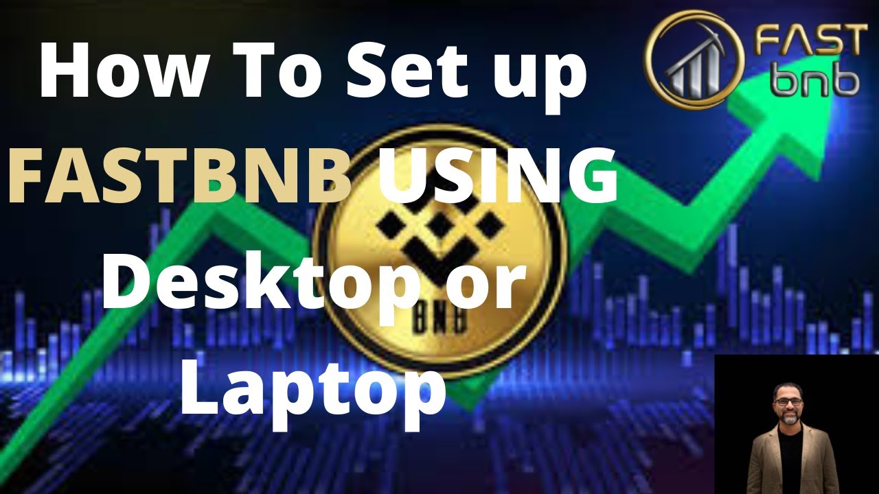 How To set up FASTBNB USING Desktop or Laptop .FASTBNB  SETUP INSTRUSTION