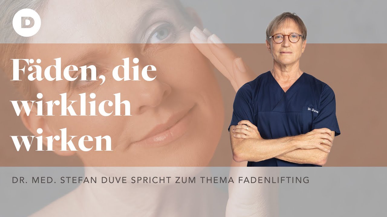 Fadenlifting &ndash; Worauf Patienten unbedingt achten sollten | Anti-Aging-Experte Dr. Duve kl&auml;rt auf!