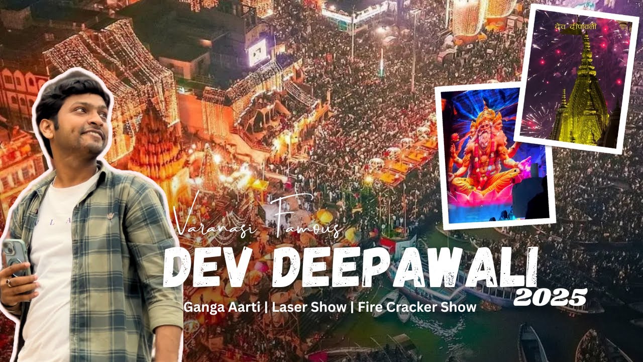 Varanasi Dev Deepawali 2025 All Updates | Laser Show | Fire Show | Ganga Mahotsav 2025 | Dev Diwali 