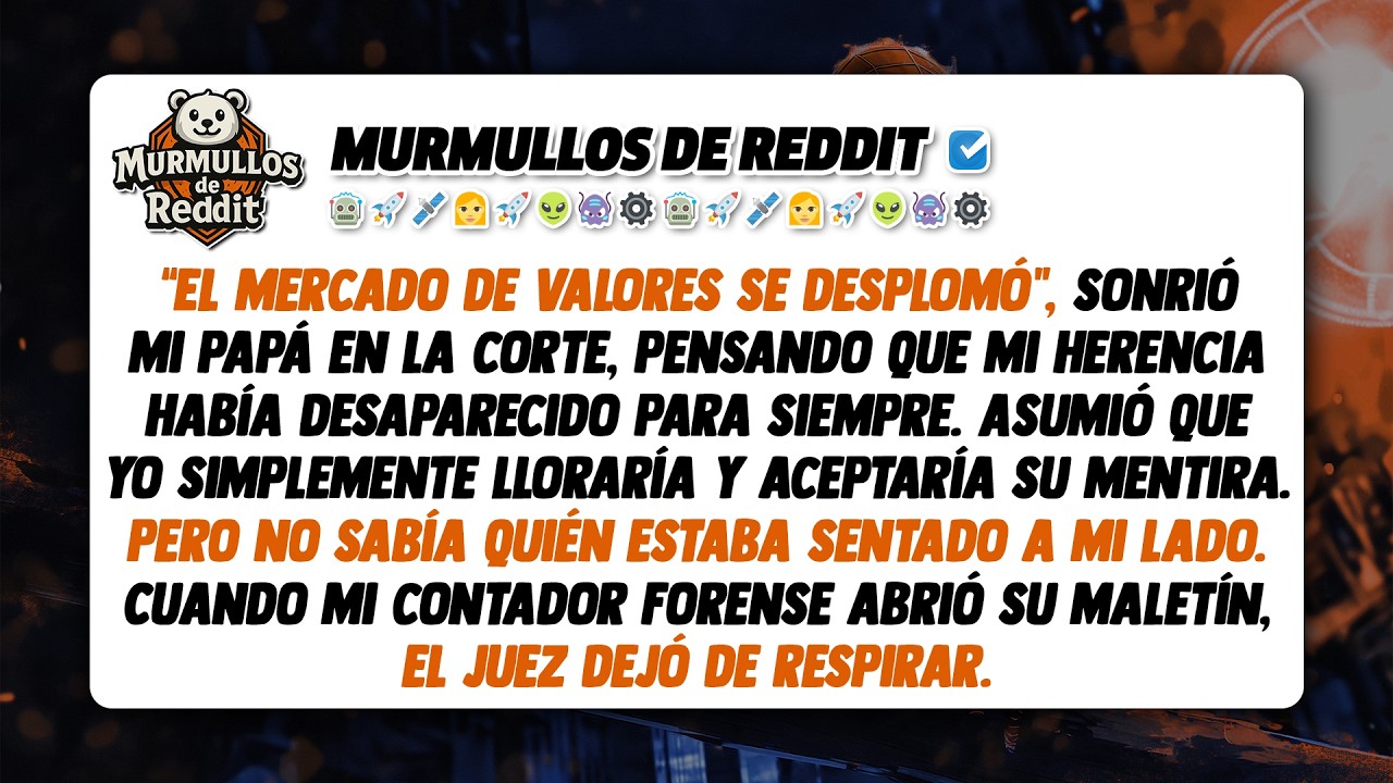 Mi papá agotó mi herencia y culpó al mercado de valores. Luego mi contador forense abrió su maletín.