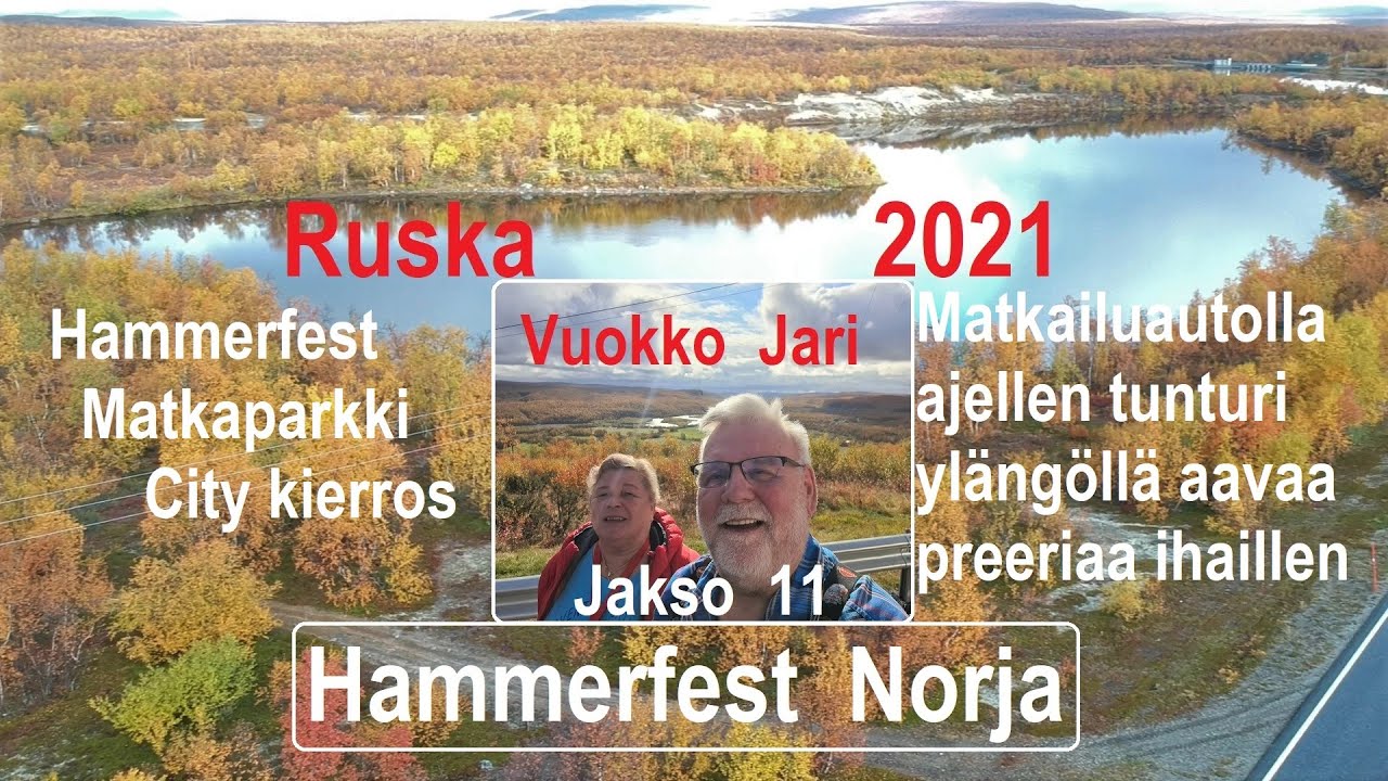 Ruskaretki Lappiin 2021| jakso 11|Hammerfest Norja|