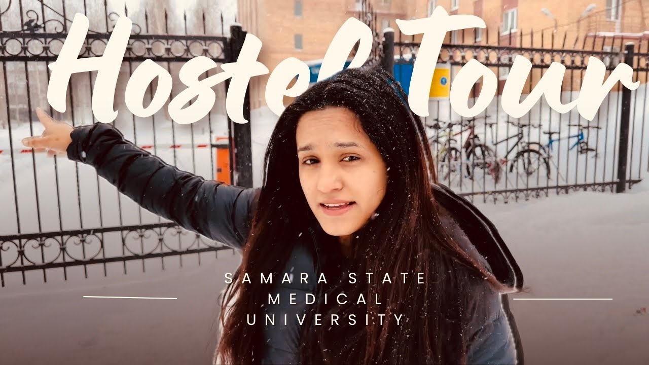UNIVERSITY HOSTEL TOUR | SAMARA STATE MEDICAL UNIVERSITY |Mbbs in russia vlog mbbs in russia fee