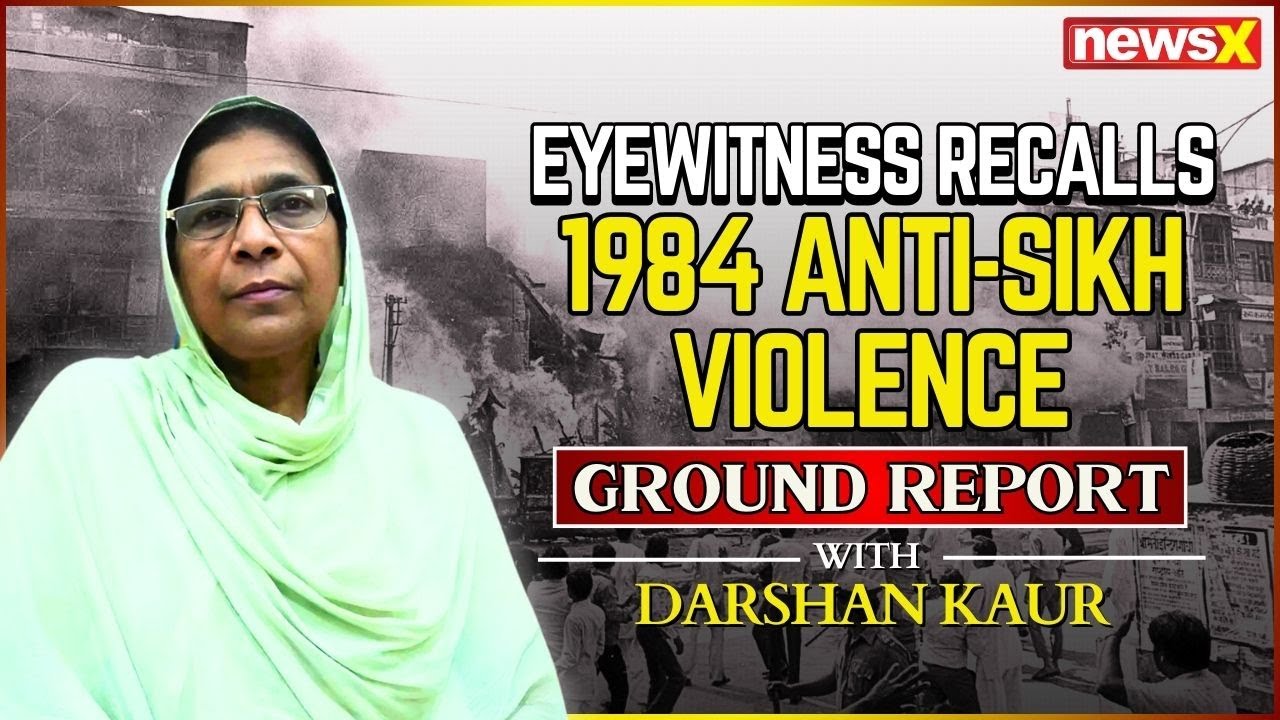 40 Years After 1984 Sikh Riots | Eyewitness Darshan Kaur Recounts Horrors of That Tragic Night