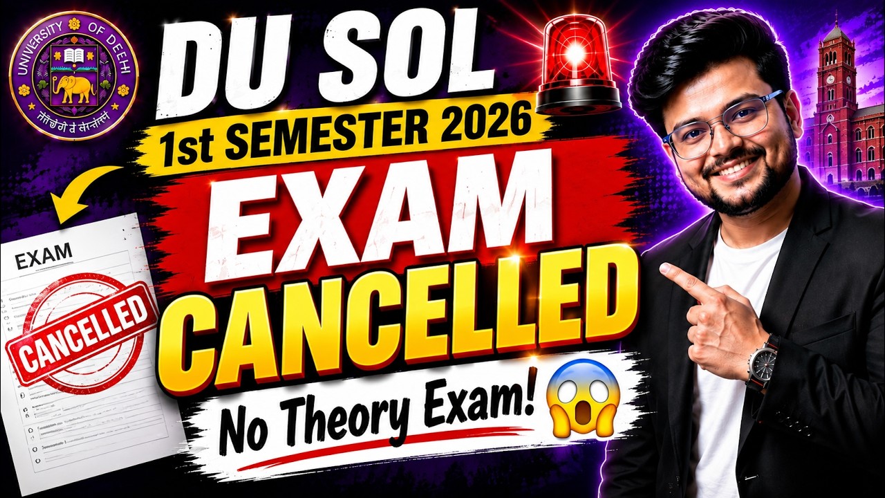 🚨Big News! DU SOL Admission 2026 1st Semester Exam Cancelled😱  Latest Update!
