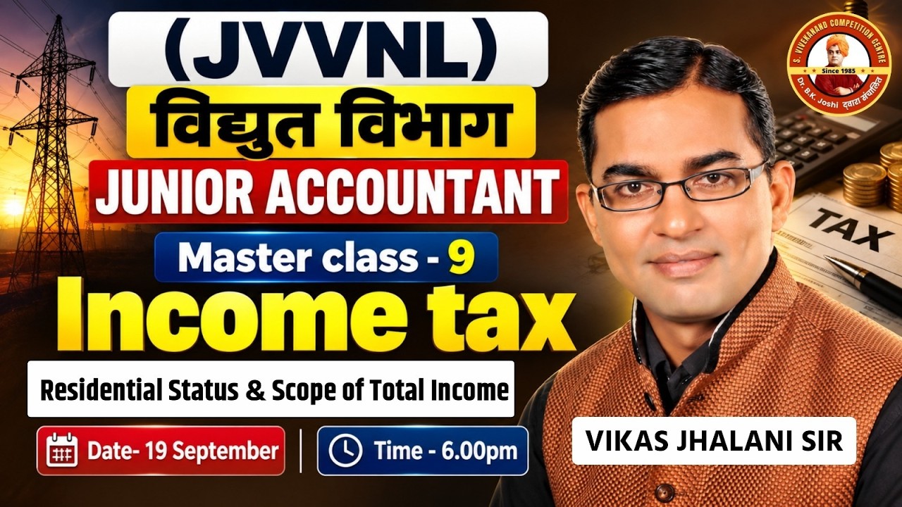 JVVNL Junior Accountant Master Class-09 | Income Tax | Vikas Jhalani Sir