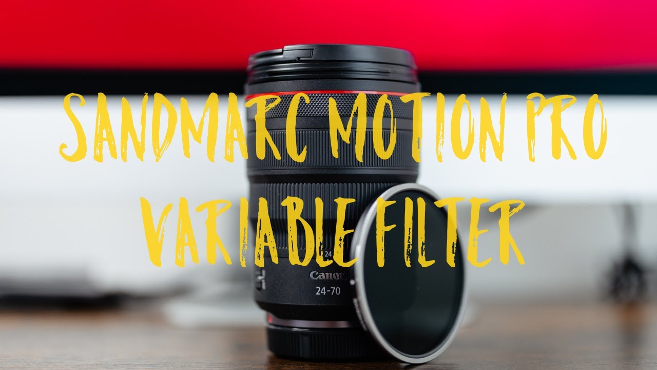 Sandmarc Motion Pro Variable Filter | First Impressions