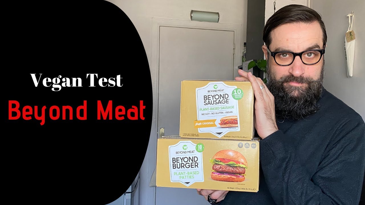 Vegan Test : Beyond Meat