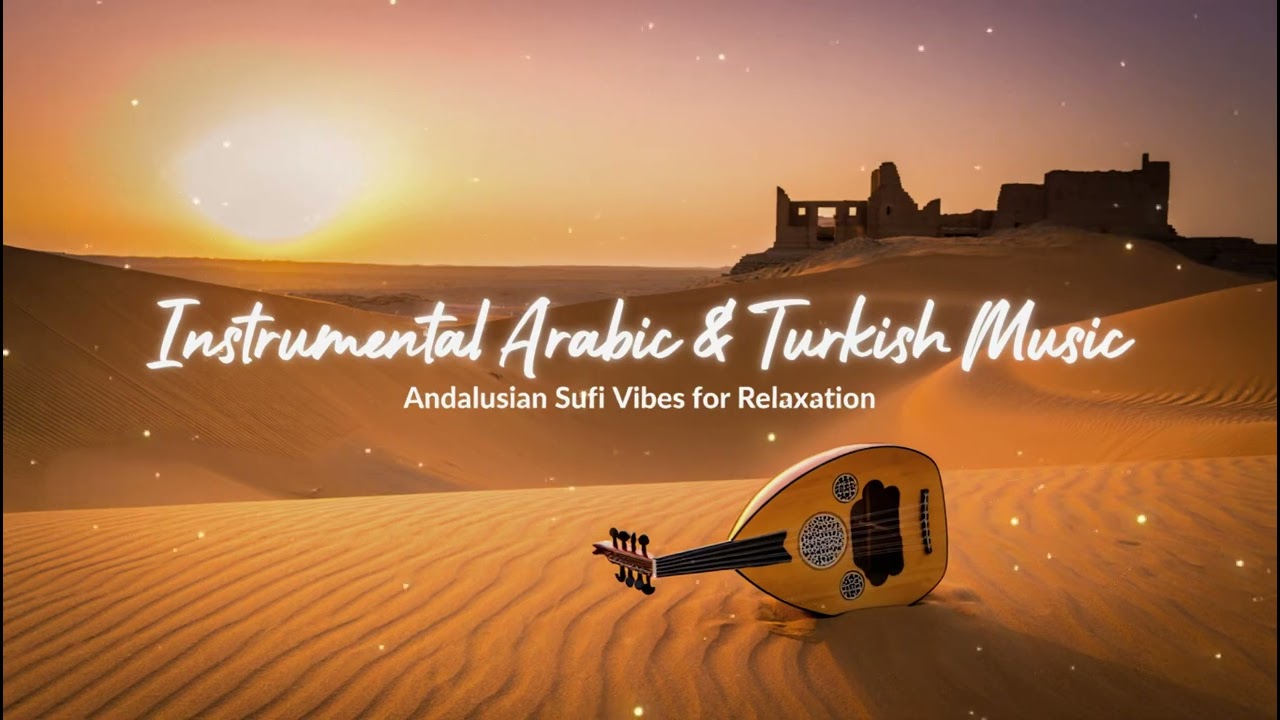 5Slow Sufi Flow | Arabic Turkish Instrumental | موسيقى صوفية بطيئة