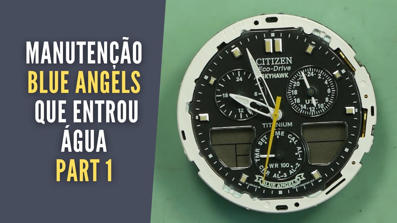 Manutenção Geral Citizen Blue Angels c651 part 1-Ezequias Relojoeiro