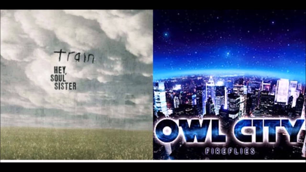 Hey Firefly Sister - Owl City vs Train (Mashup)