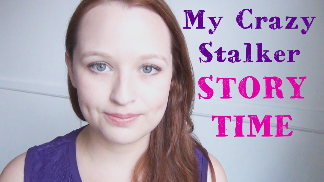 MY CRAZY STALKER | STORY TIME