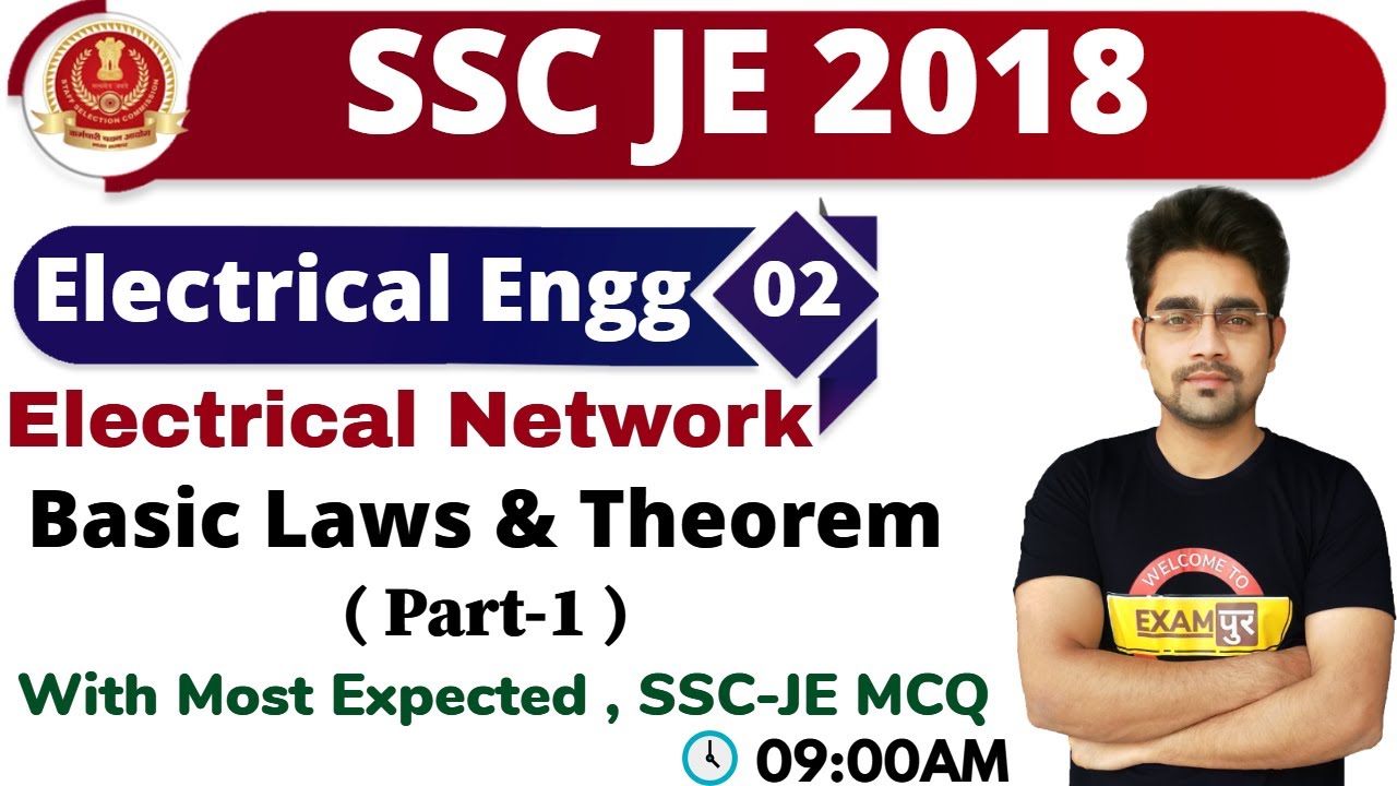 Class-01 || SSC JE 2018 || Electrical Engg || By Sameer Sir || Basic Laws & Theorem || Part-1