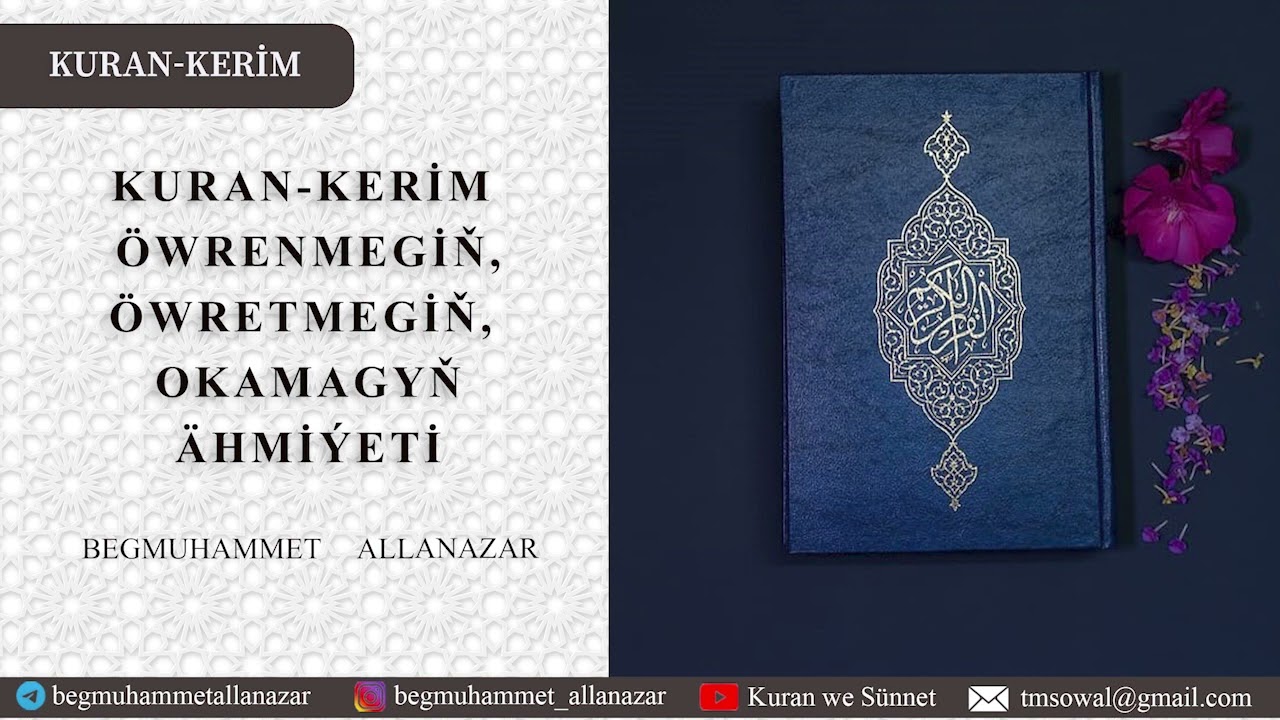 KURAN-KERİM | TÜRKMENÇE WAGYZ.#kuranwesunnet#wagyz