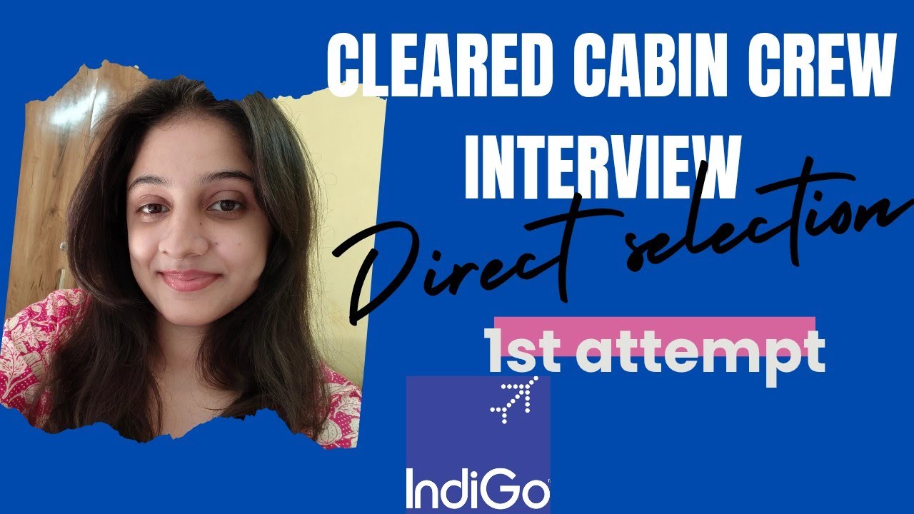 Cleared IndiGo Cabin Crew Interview in First Attempt | Direct Selection ✈️