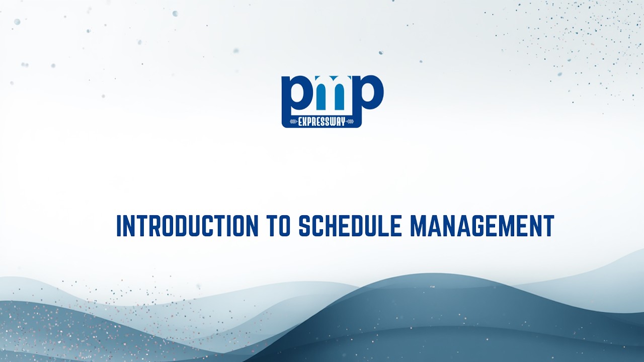 INTRODUCTION TO SCHEDULE MANAGEMENT