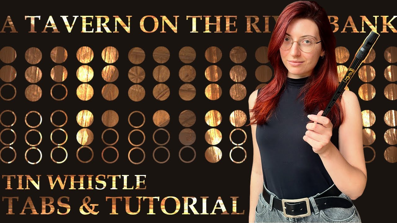 Tin Whistle Tabs + Tutorial: The Witcher 2 - Flotsam Tavern Theme (A Tavern on the Riverbank)