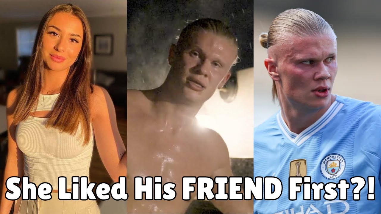 Erling Haaland’s Girlfriend Just CONFESSED This About His Best Friend 😳💔