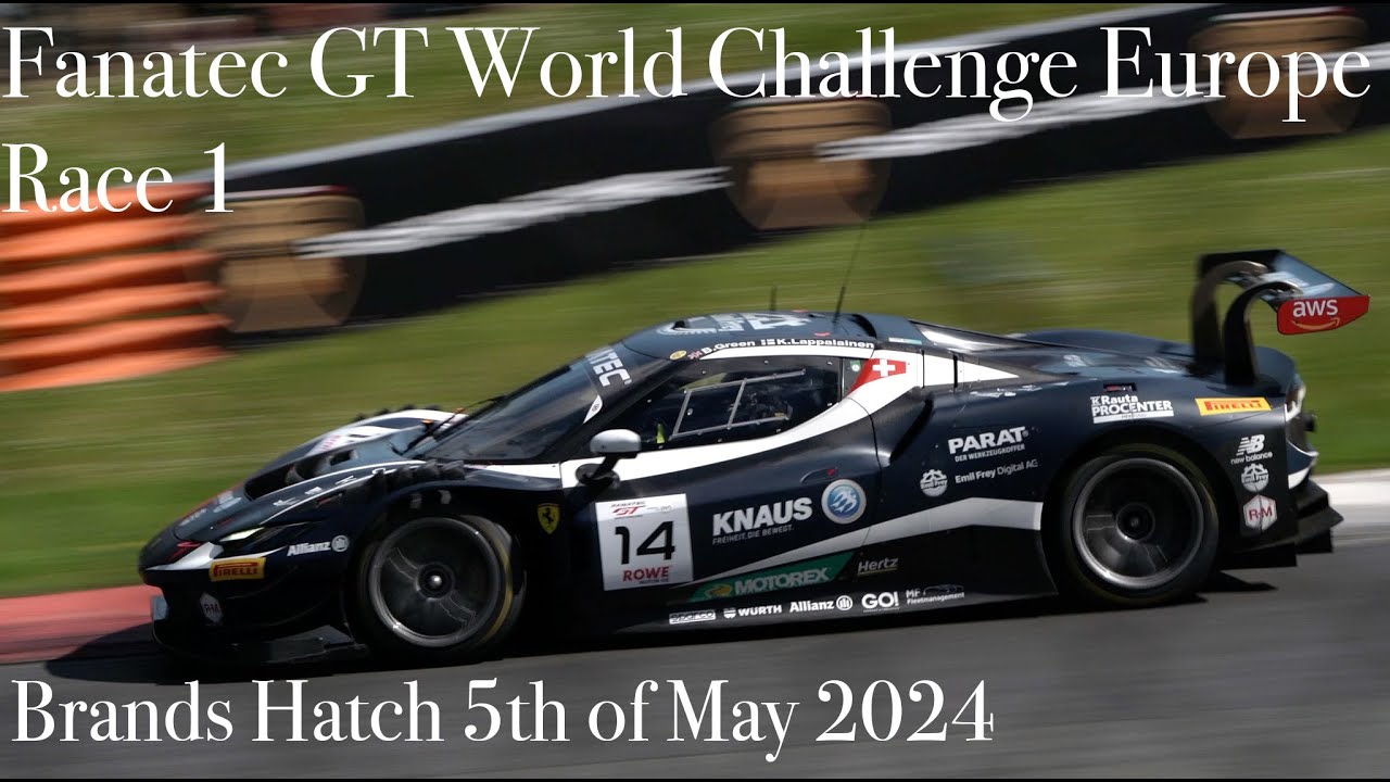Fanatec GT World Challenge Europe Race 1 Brands Hatch 5th of May 2024