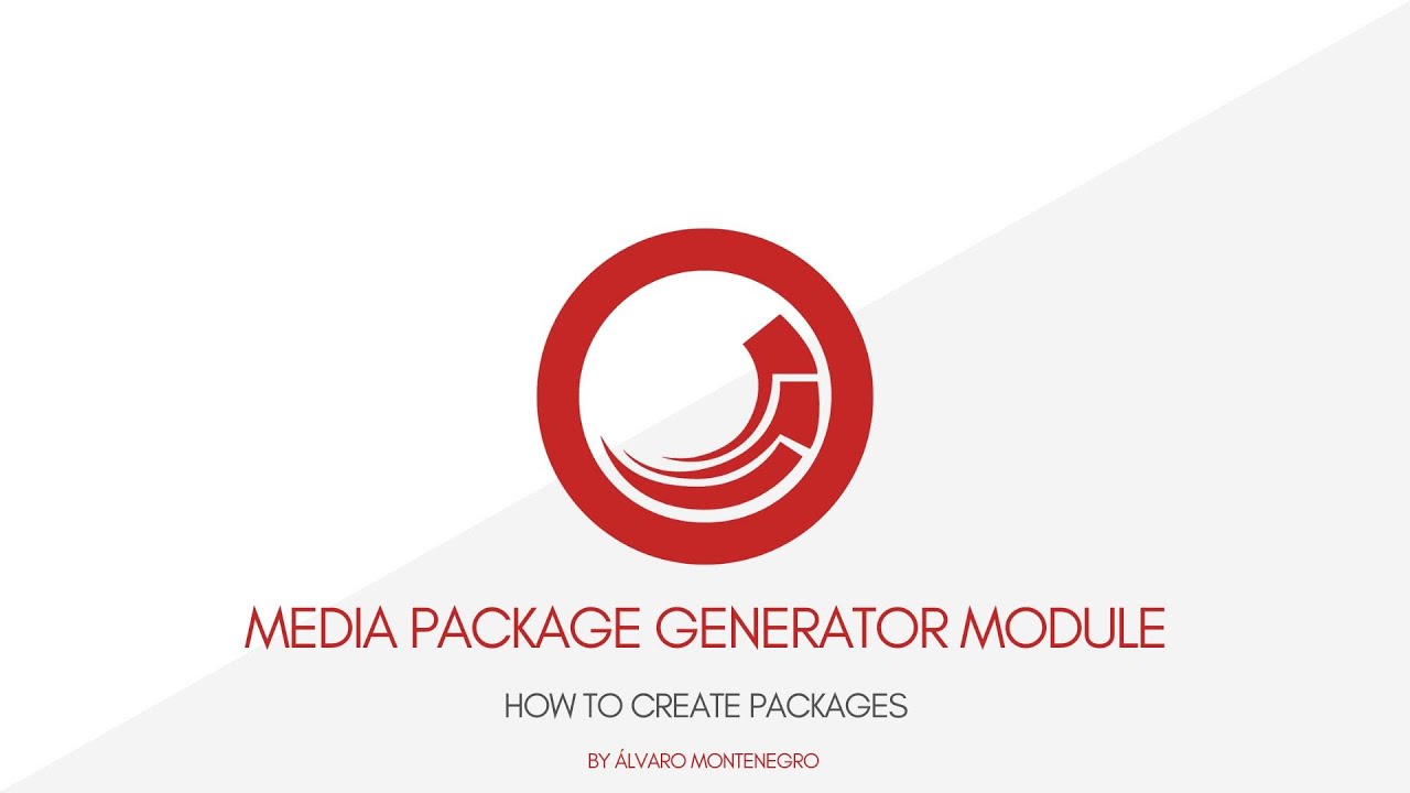 Media Package Generator -  How to Create Packages
