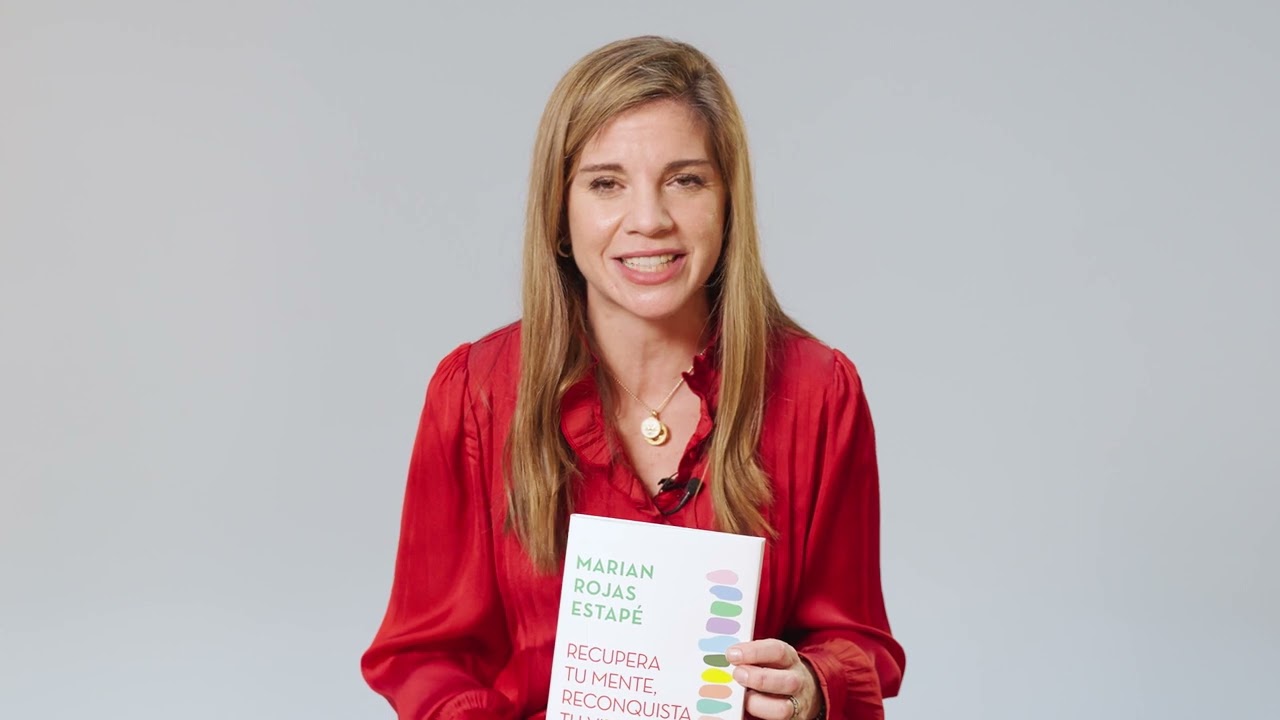 El nuevo libro de Marian Rojas Estap&eacute;, 'Recupera tu mente, reconquista tu vida'