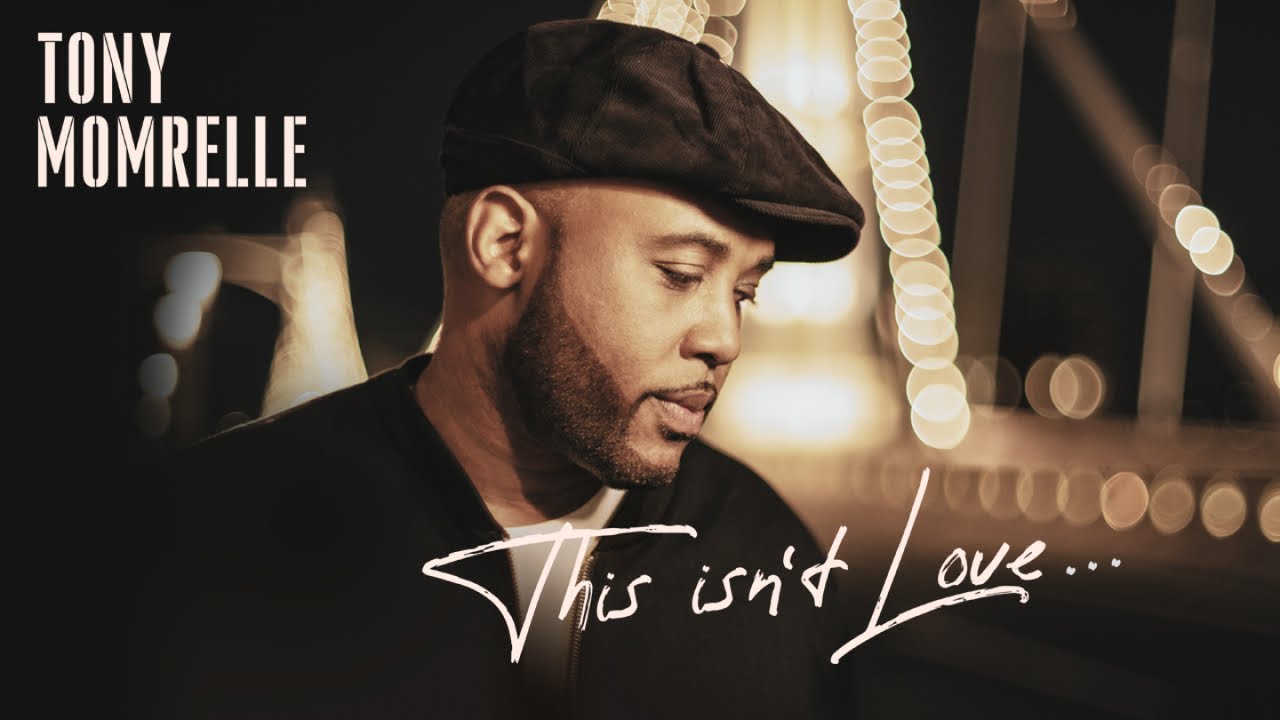 Tony Momrelle - This Isn't Love