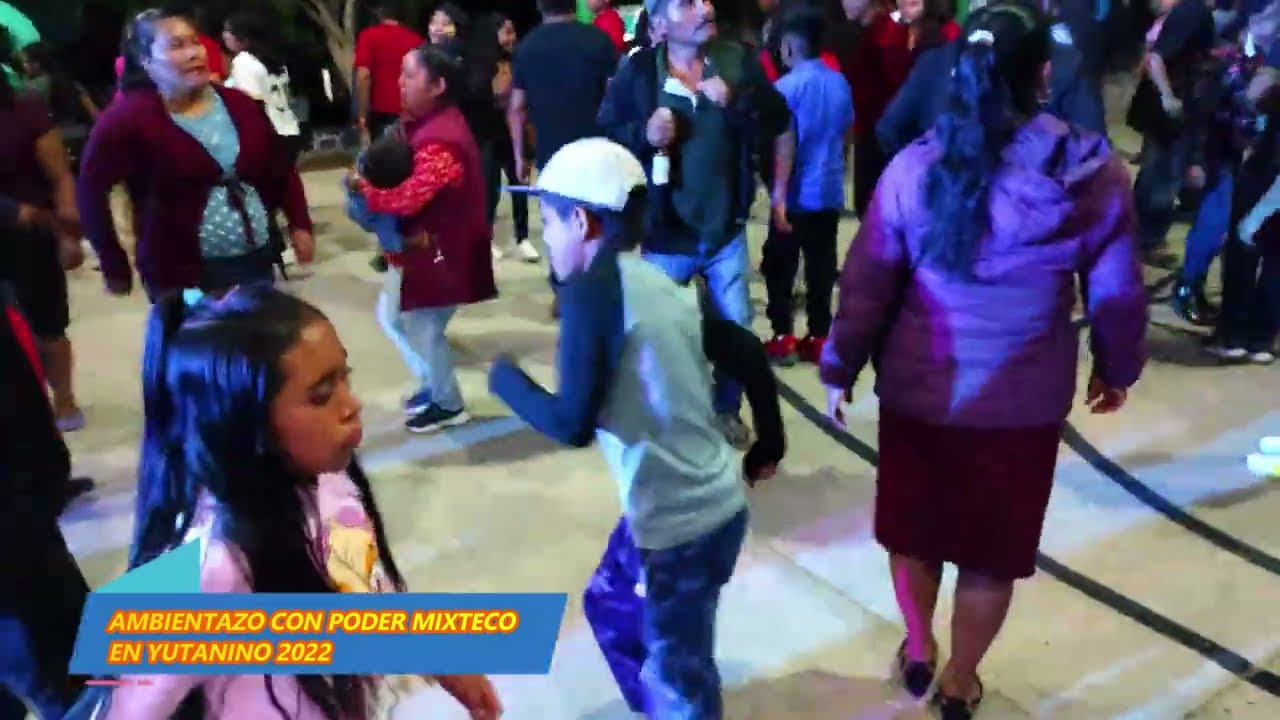 *QUE AMBIENTAZO CON EL PODER MIXTECO DE YOSONDUA| YUTANINO DE FIESTAS 2022|