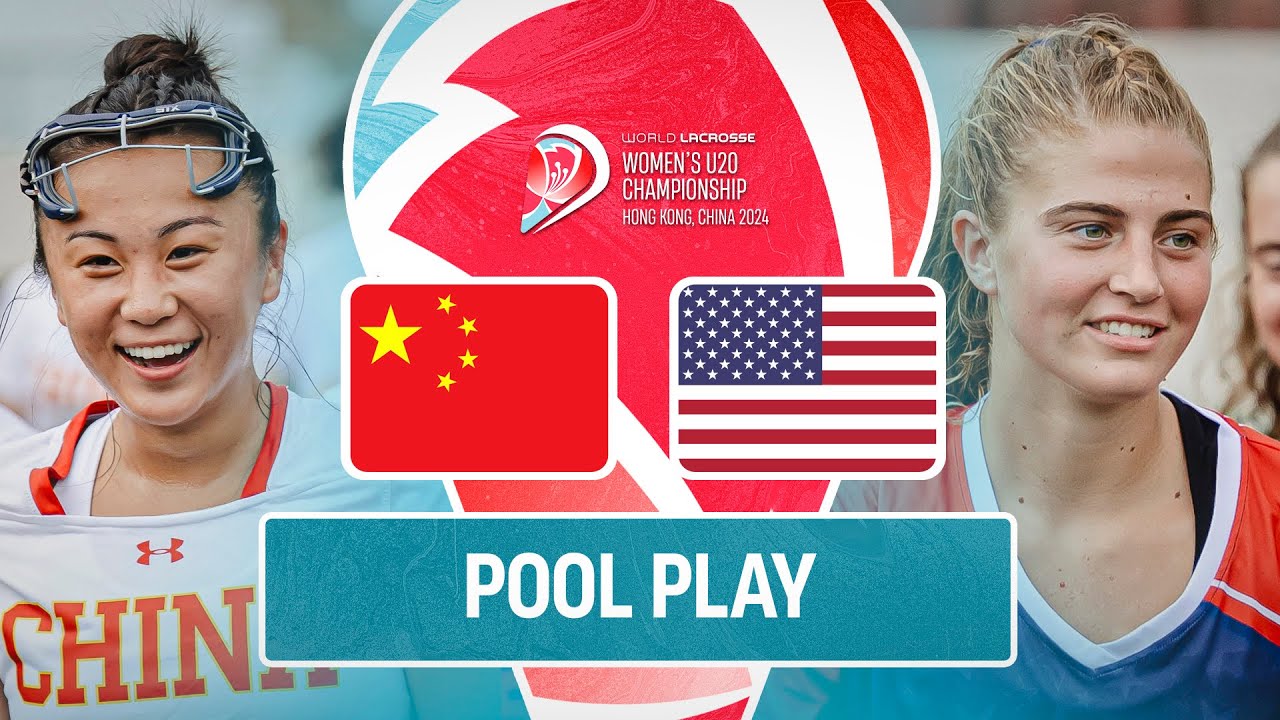 China v United States | Pool Play Full Game | 2024 World Lacrosse Women's U20 Championship