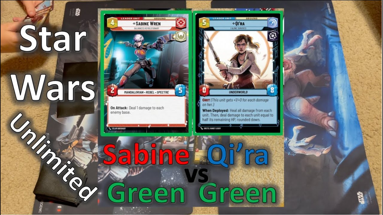 Sabine Green vs  Qi'ra Green | Star Wars Unlimited TCG Competitive Deck Testing